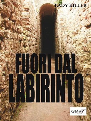 cover image of Fuori dal labirinto